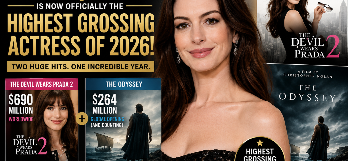 Anne Hathaway highest grossing actress 2026 box office success