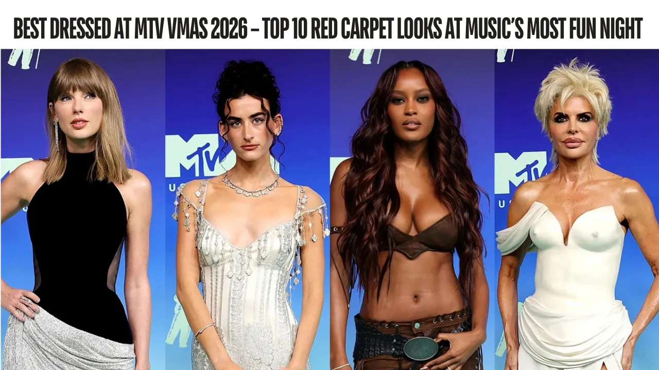 Best Dressed at MTV VMAs 2026